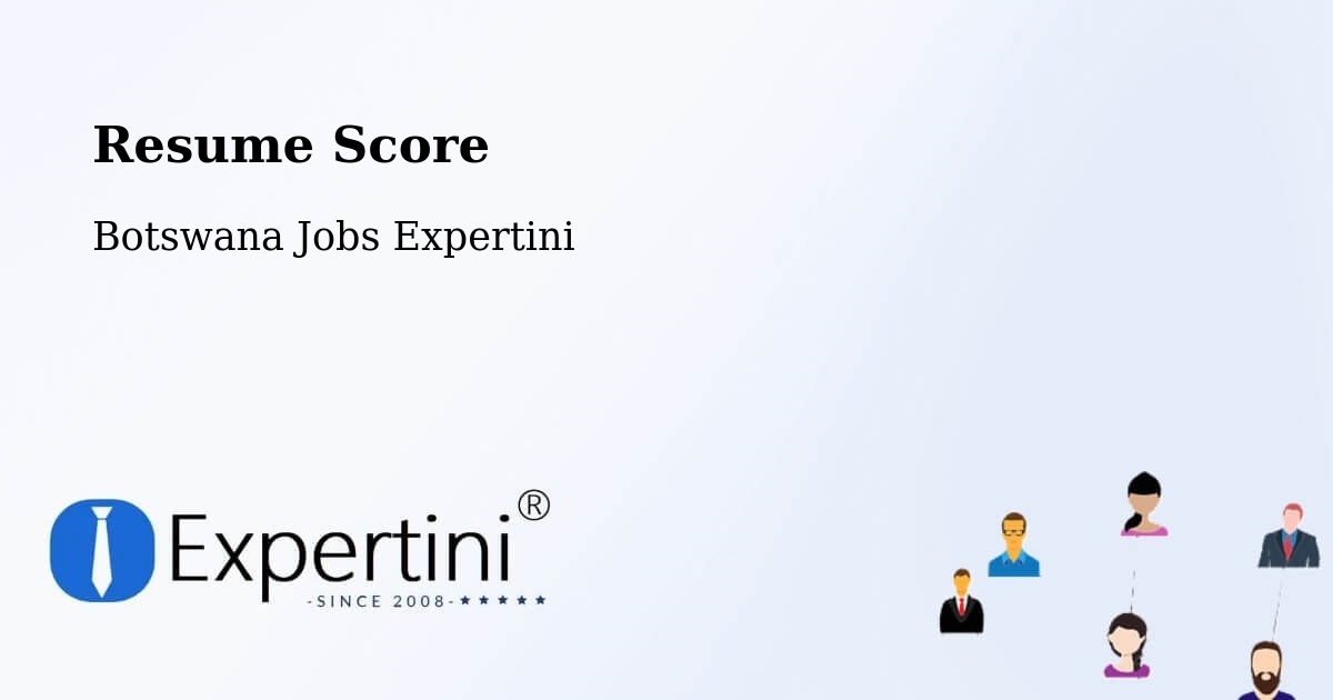 Resume Score & Job Description Match Tool – Botswana - Botswana Jobs Expertini